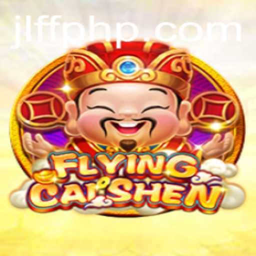 Discovering the World of FlyingCaiShen: A Thrilling Adventure Awaits