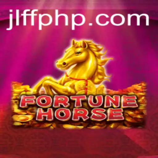 Discover the Exciting World of FortuneHorse: A Comprehensive Guide to JLFF