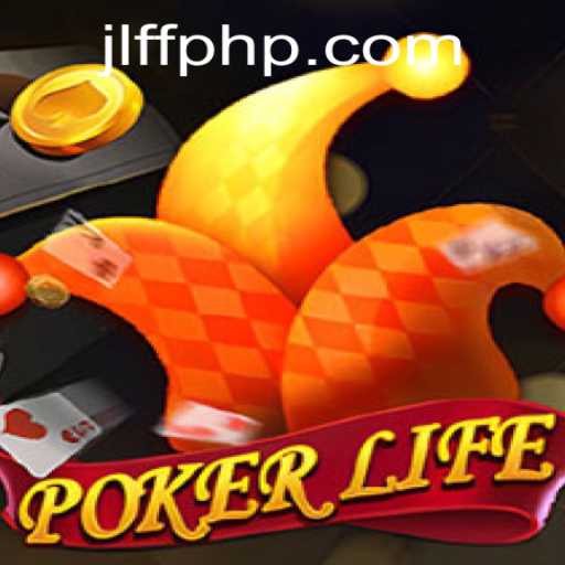 Exploring the World of PokerLife: A Comprehensive Guide with a JLFF Twist